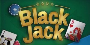 Nguồn gốc và sự phát triển của Blackjack là gì